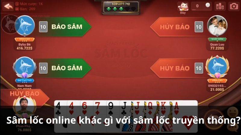 Sâm lốc online khác gì với sâm lốc truyền thống?